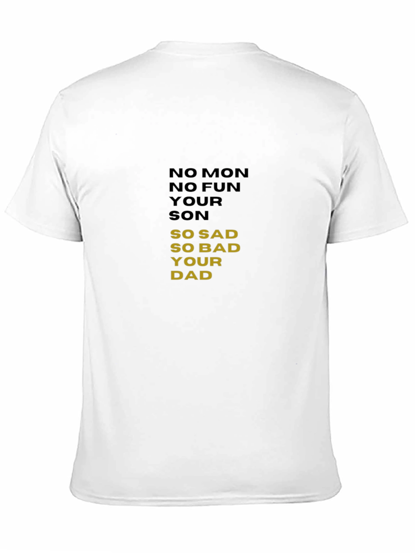 No Mon No Fun T-Shirt