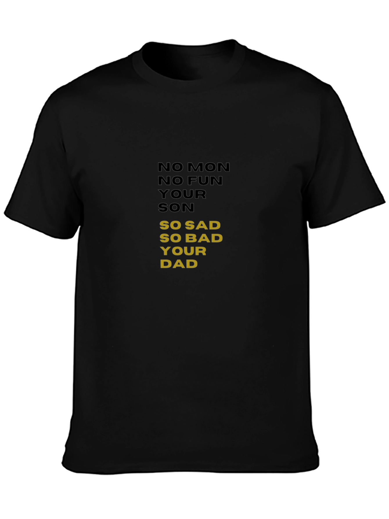 No Mon No Fun T-Shirt