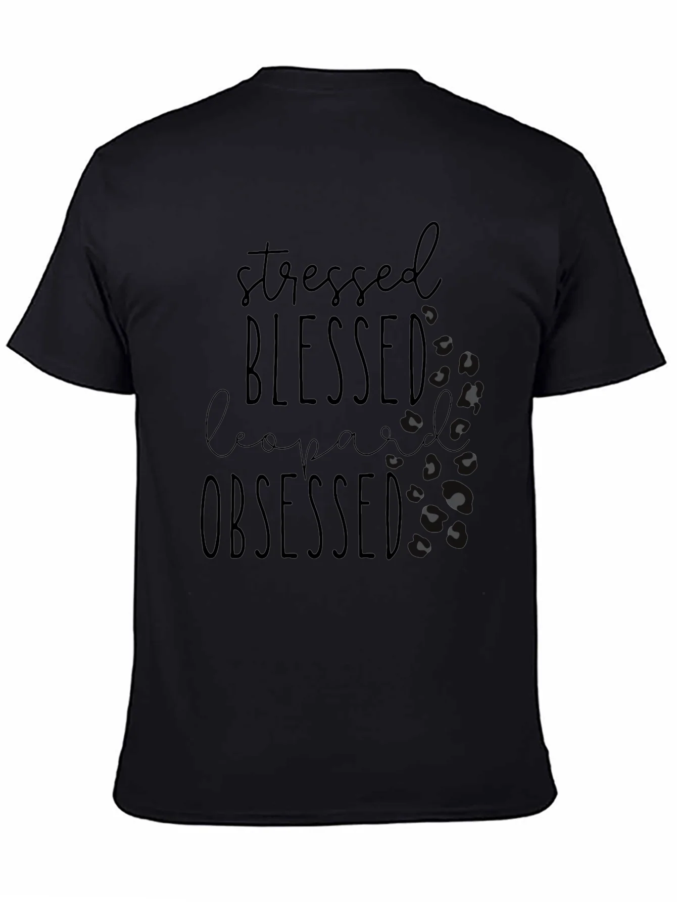 Stressed Blessed Leopard Obsessed Tee