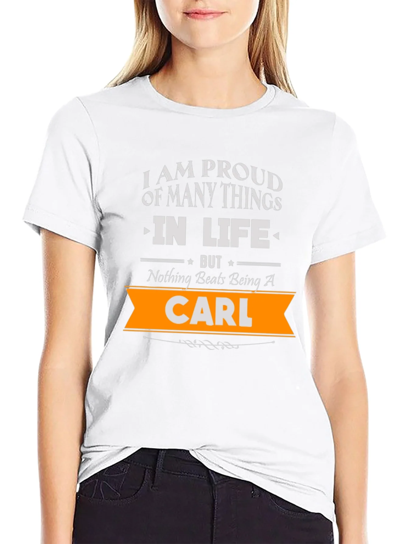 Proud to Be Carl - Novelty Graphic T-Shirt