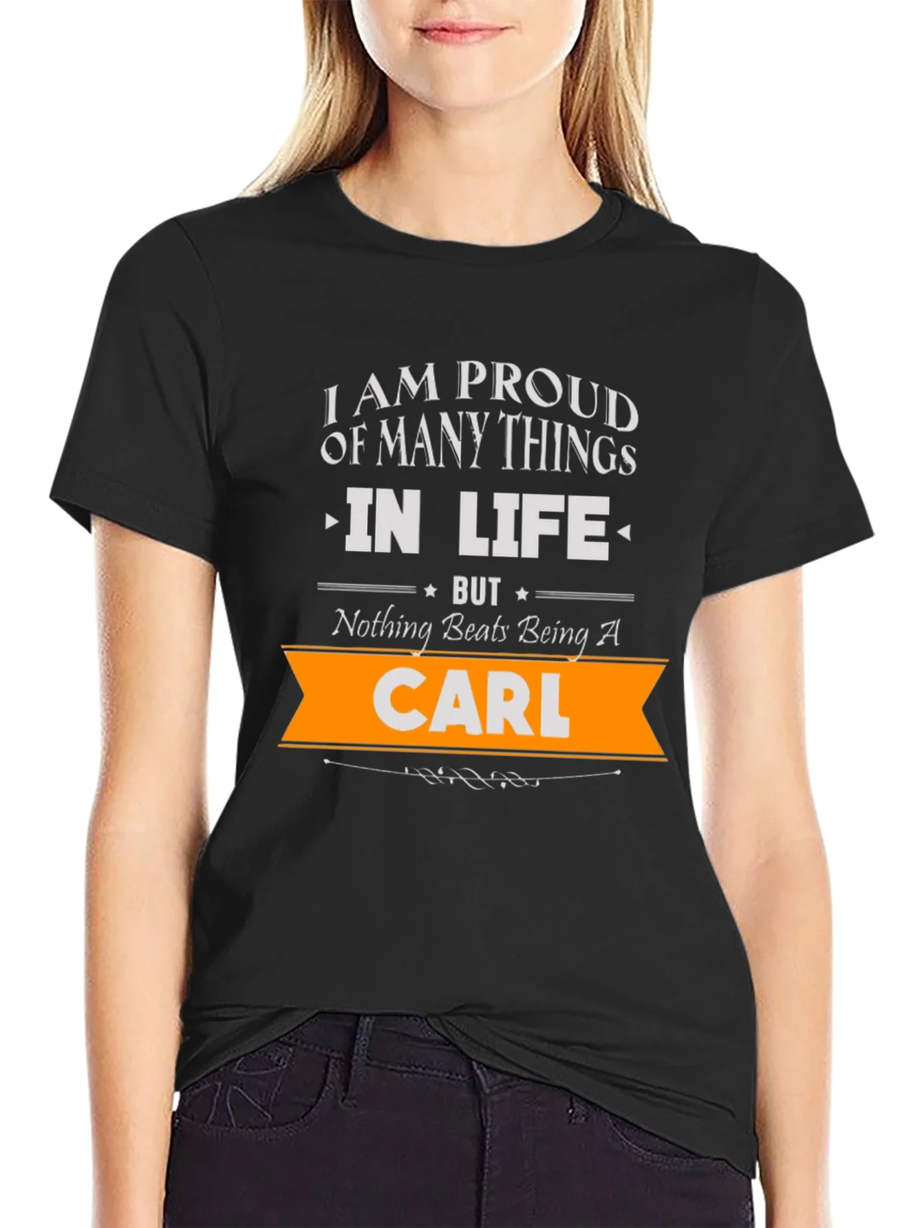 Proud to Be Carl - Novelty Graphic T-Shirt