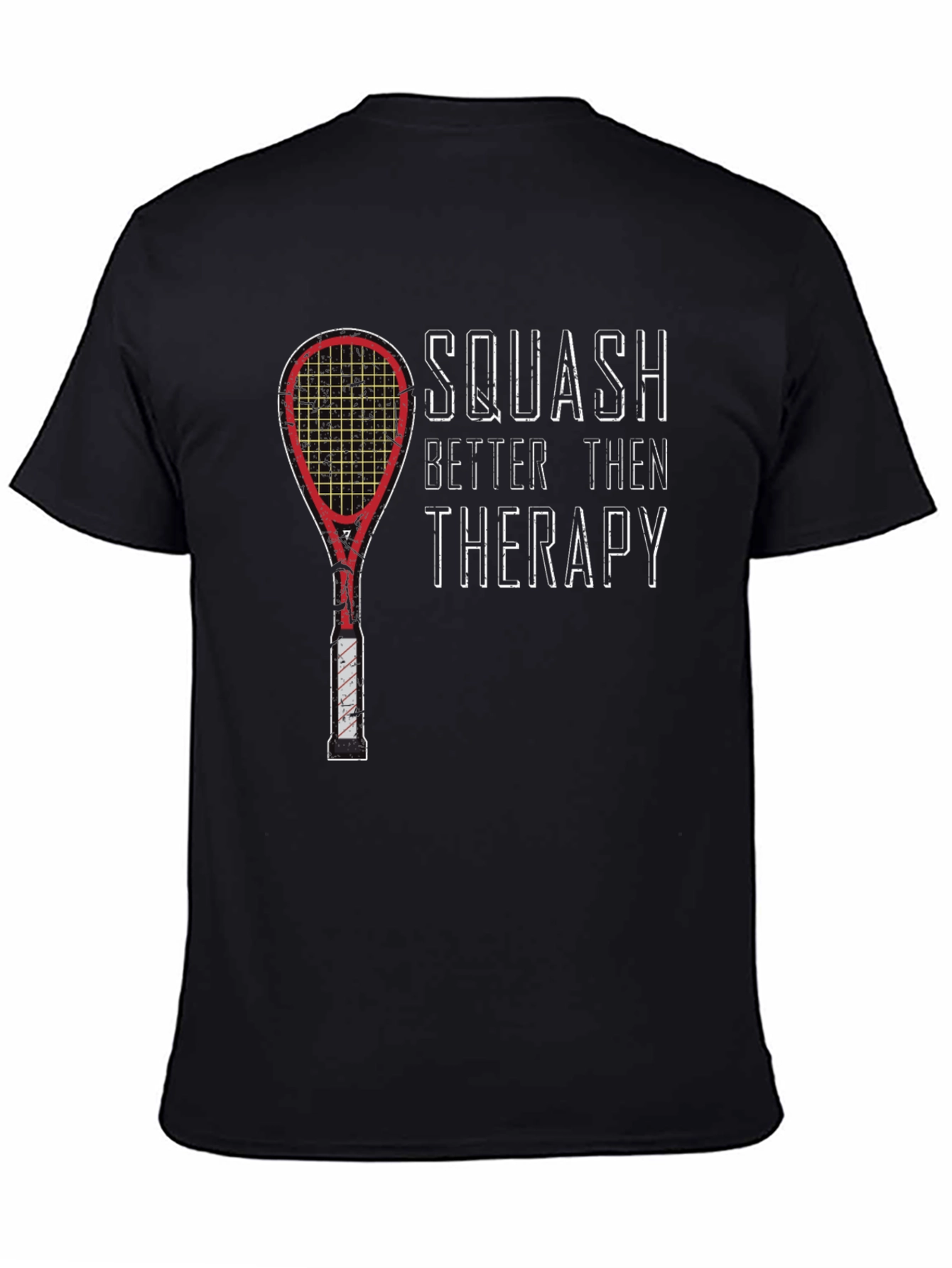 Squash Better Than Therapy Graphic T-Shirt