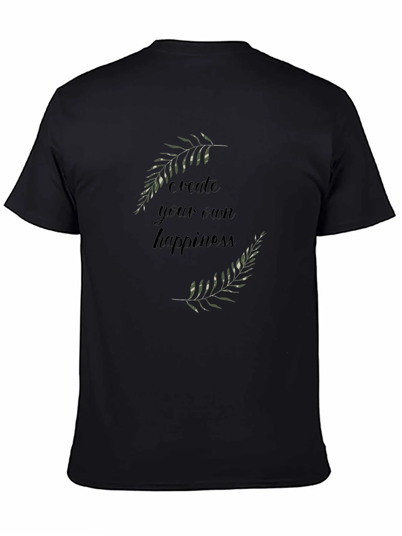 Create Your Own Happiness T-Shirt - Black