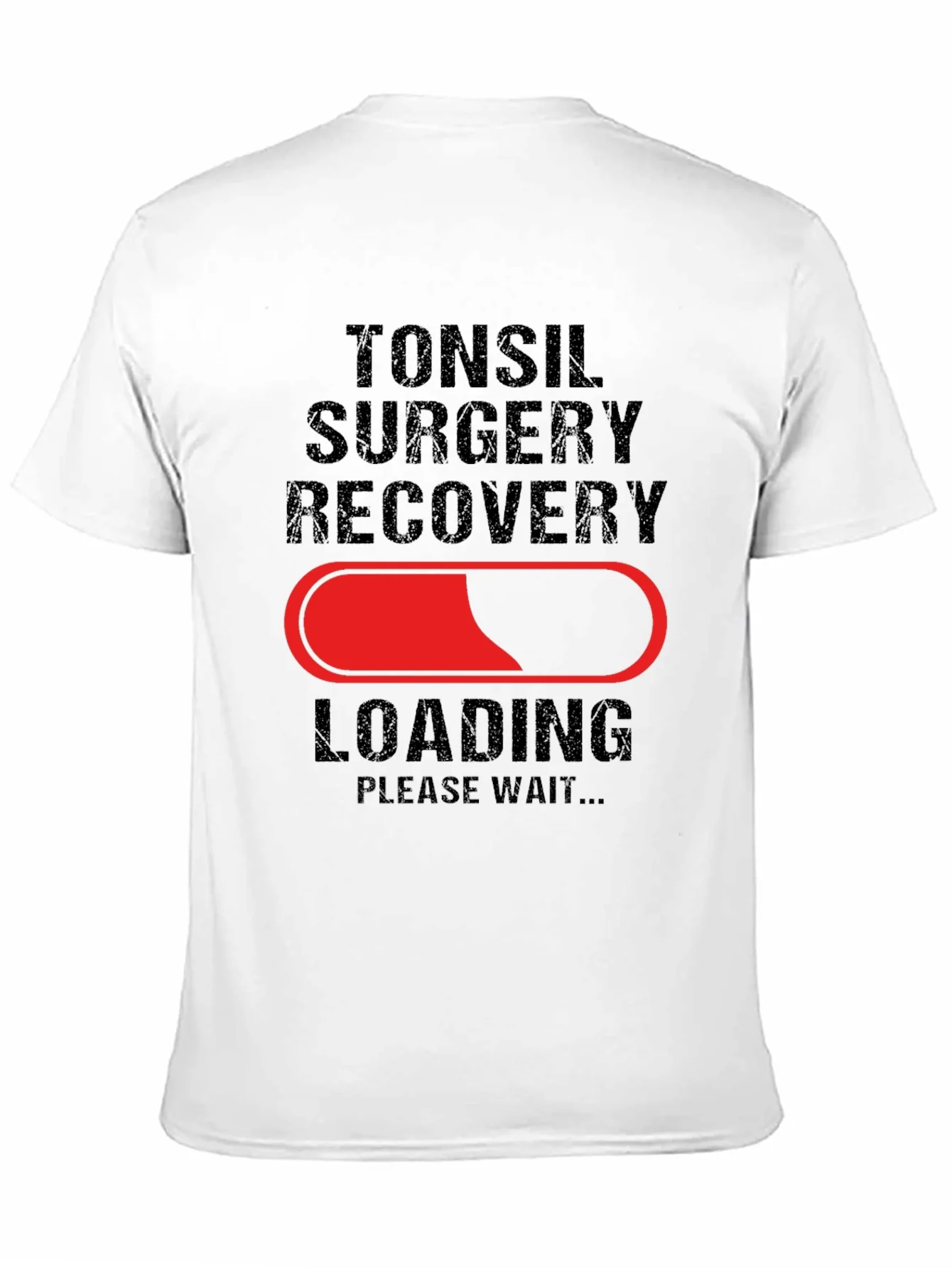 Tonsil Surgery Recovery Loading T-Shirt - Get Well Soon!