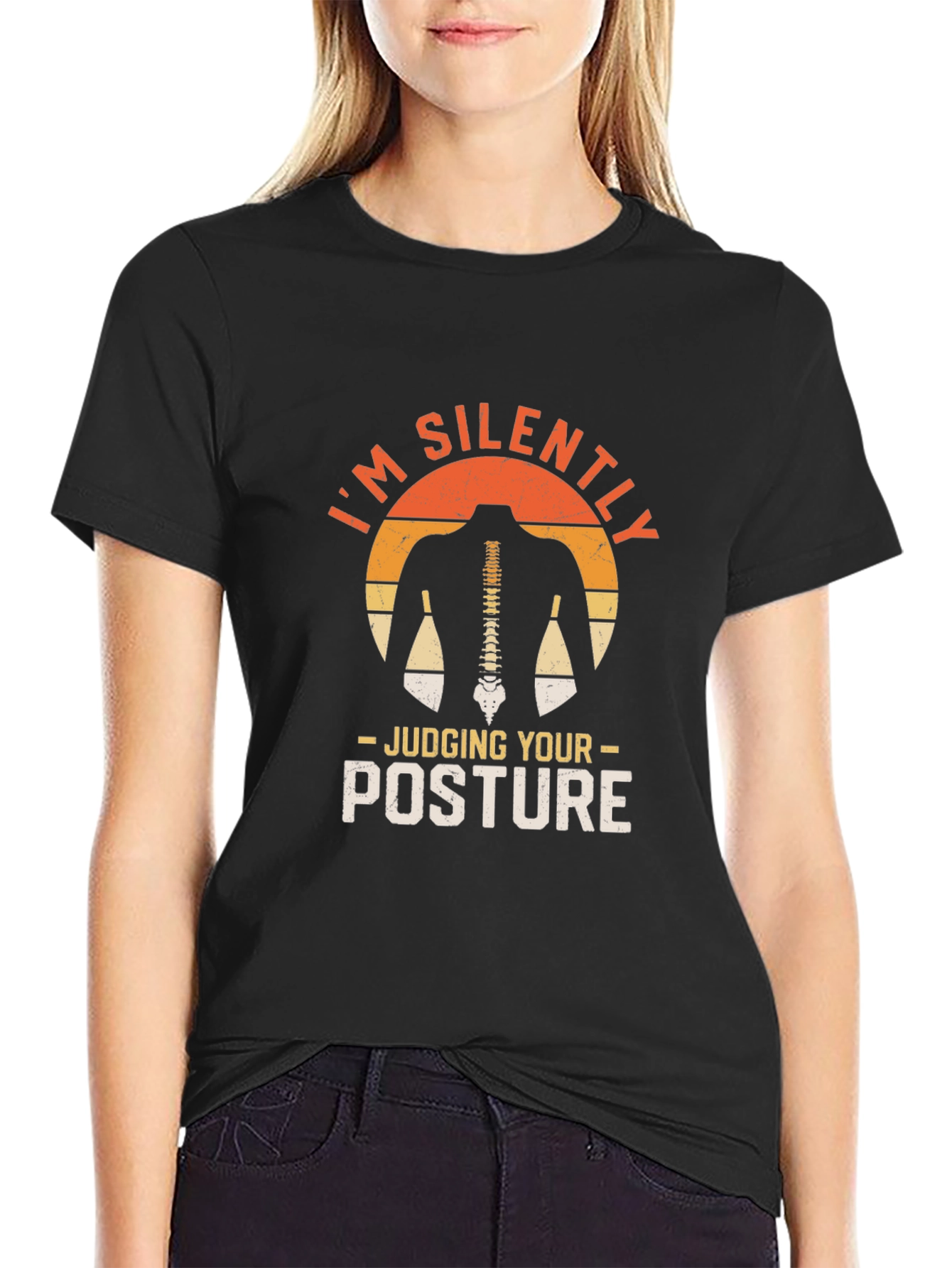 Im Silently Judging Your Posture T-Shirt