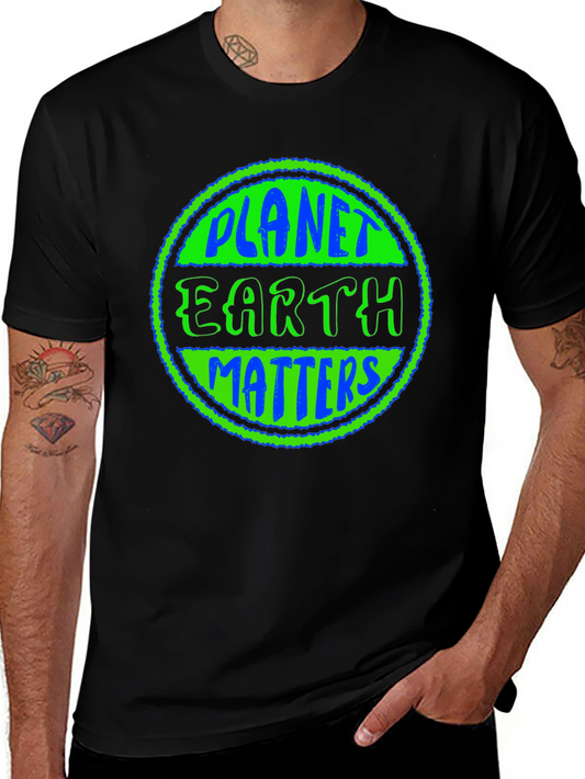 Planet Earth Matters Graphic Tee