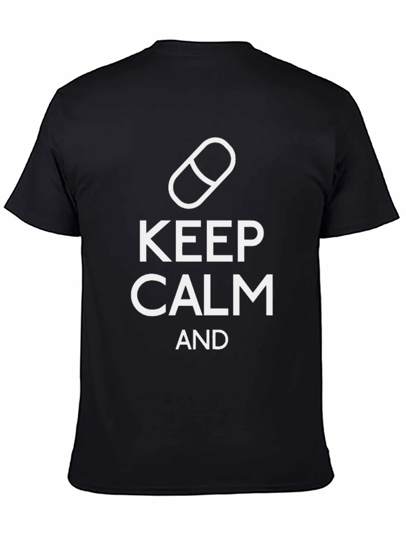 Keep Calm T-Shirt Funny Novelty Pill Tee