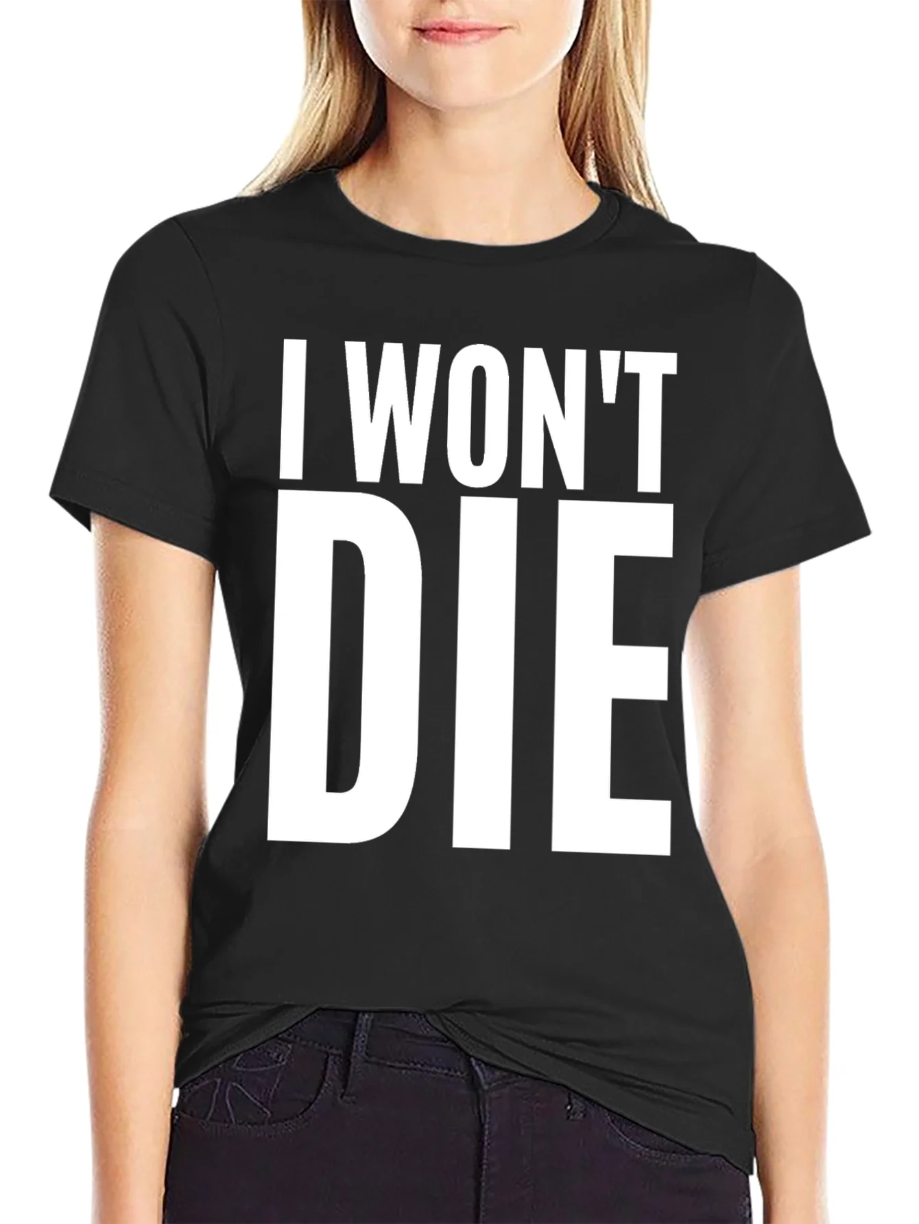 I Wont Die Graphic Tee - Mens Black T-Shirt