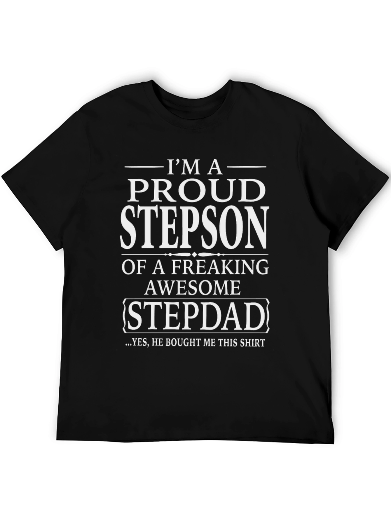 Proud Stepson T-Shirt - Awesome Stepdad Gift