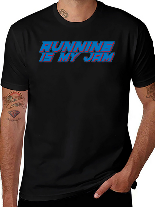 Running Is My Jam T-Shirt - Sporty Graphic Tee
