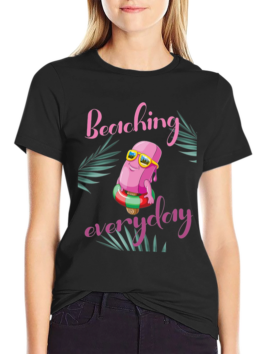 Beaching Everyday Graphic T-Shirt