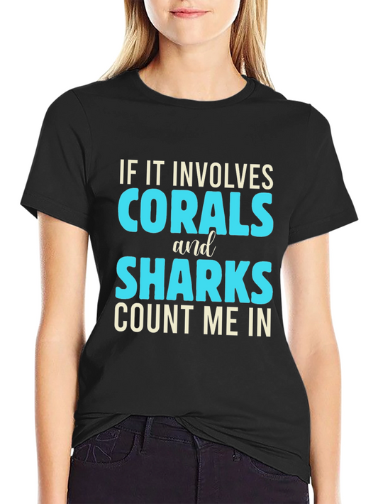 Corals & Sharks T-Shirt: Count Me In!