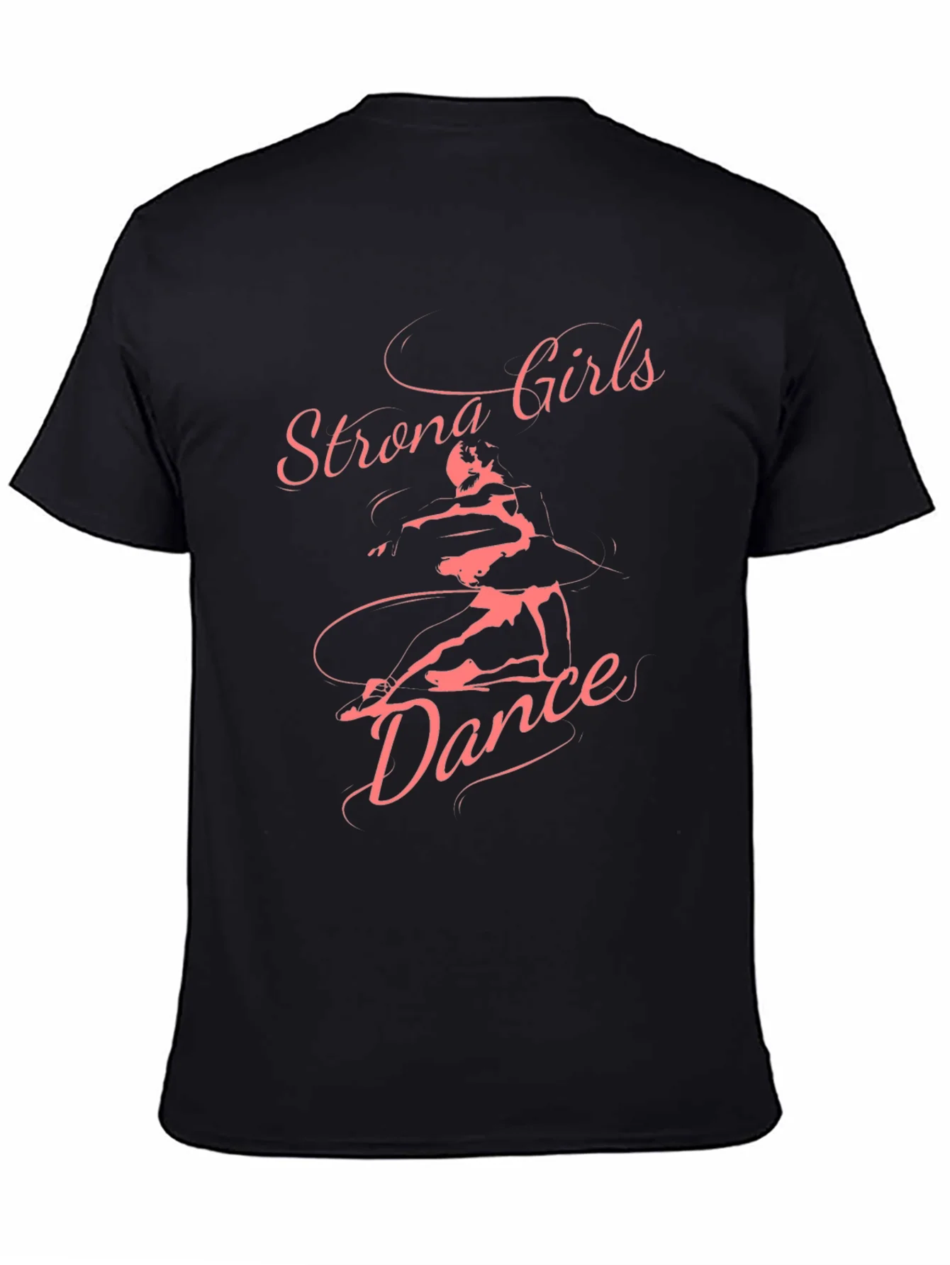 Strong Girls Dance Graphic Tee - Black Cotton T-Shirt
