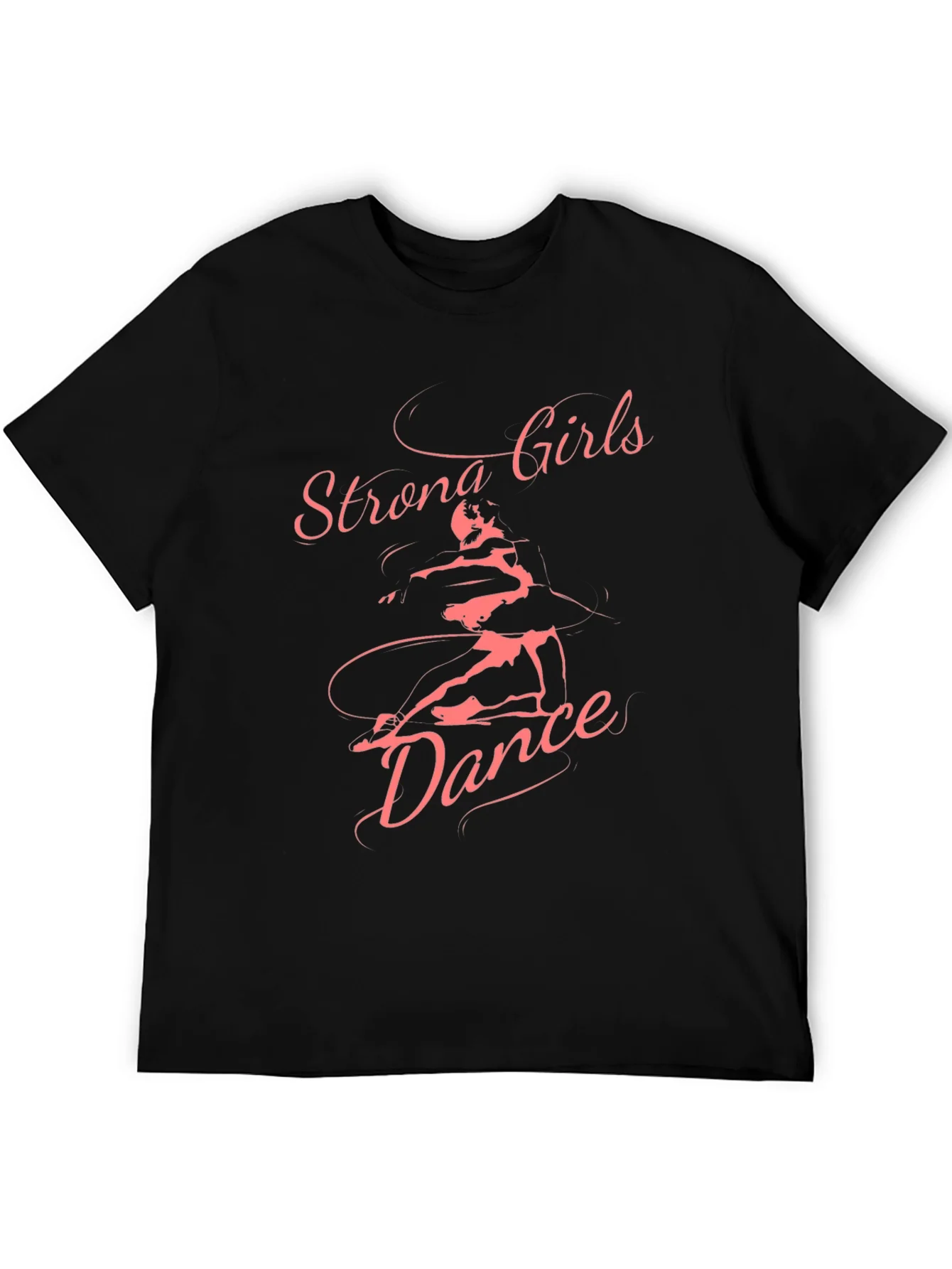 Strong Girls Dance Graphic Tee - Black Cotton T-Shirt