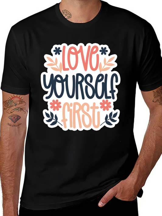 Love Yourself First Graphic T-Shirt