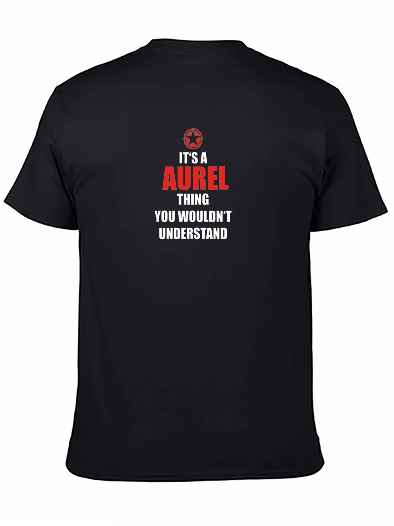 Its A Aurel Thing T-Shirt