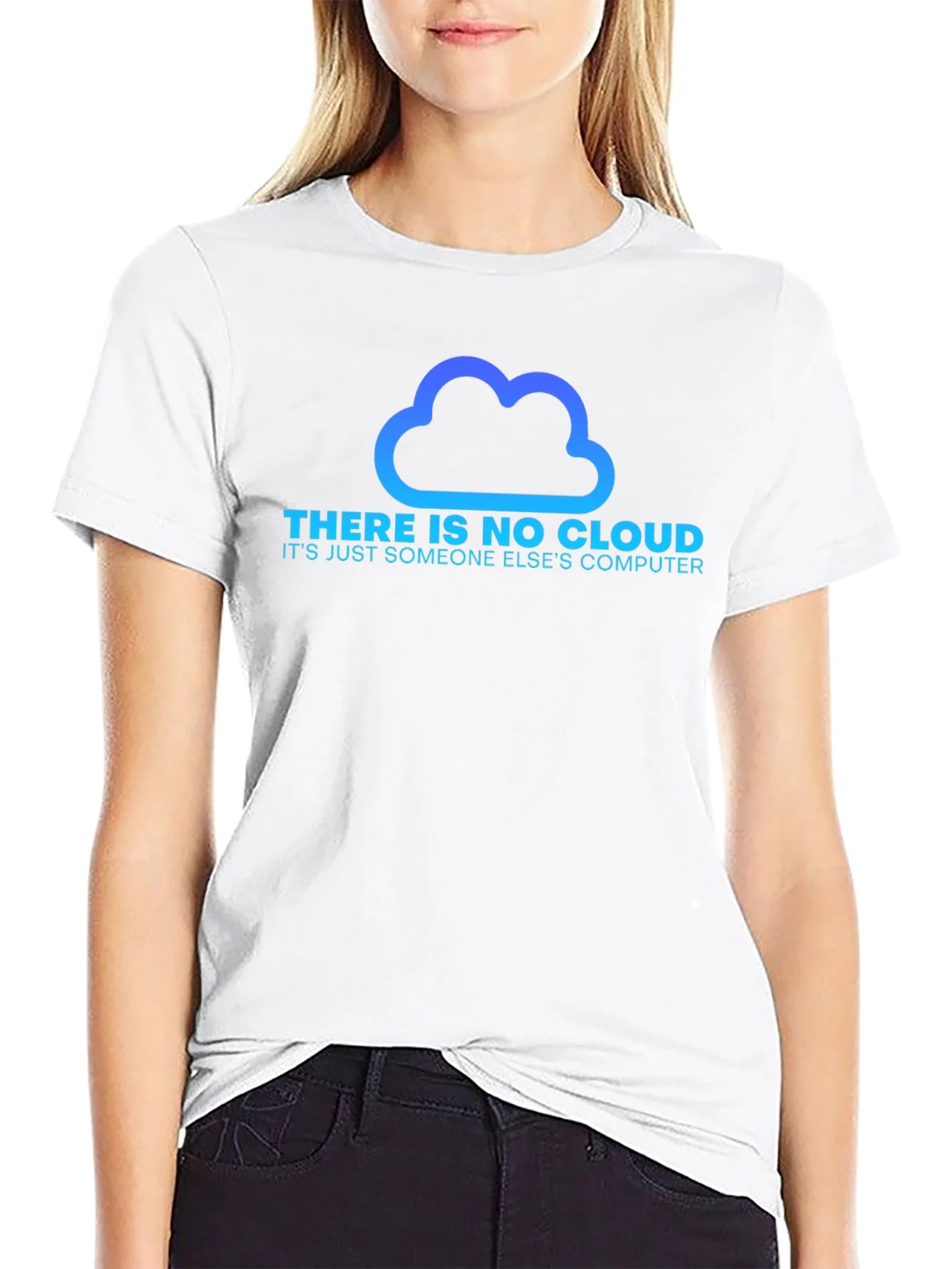 There is No Cloud Funny T-Shirt