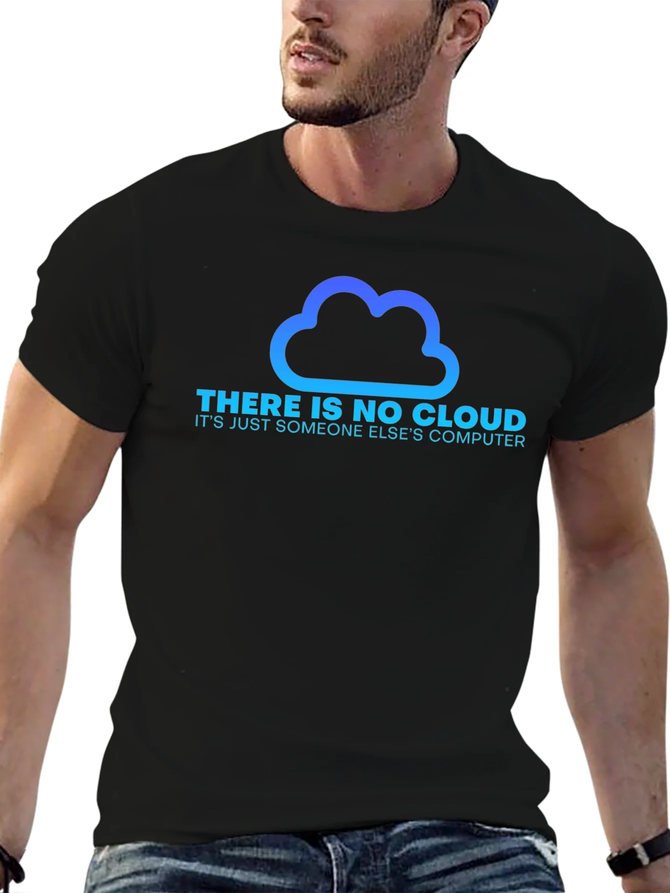 There is No Cloud Funny T-Shirt