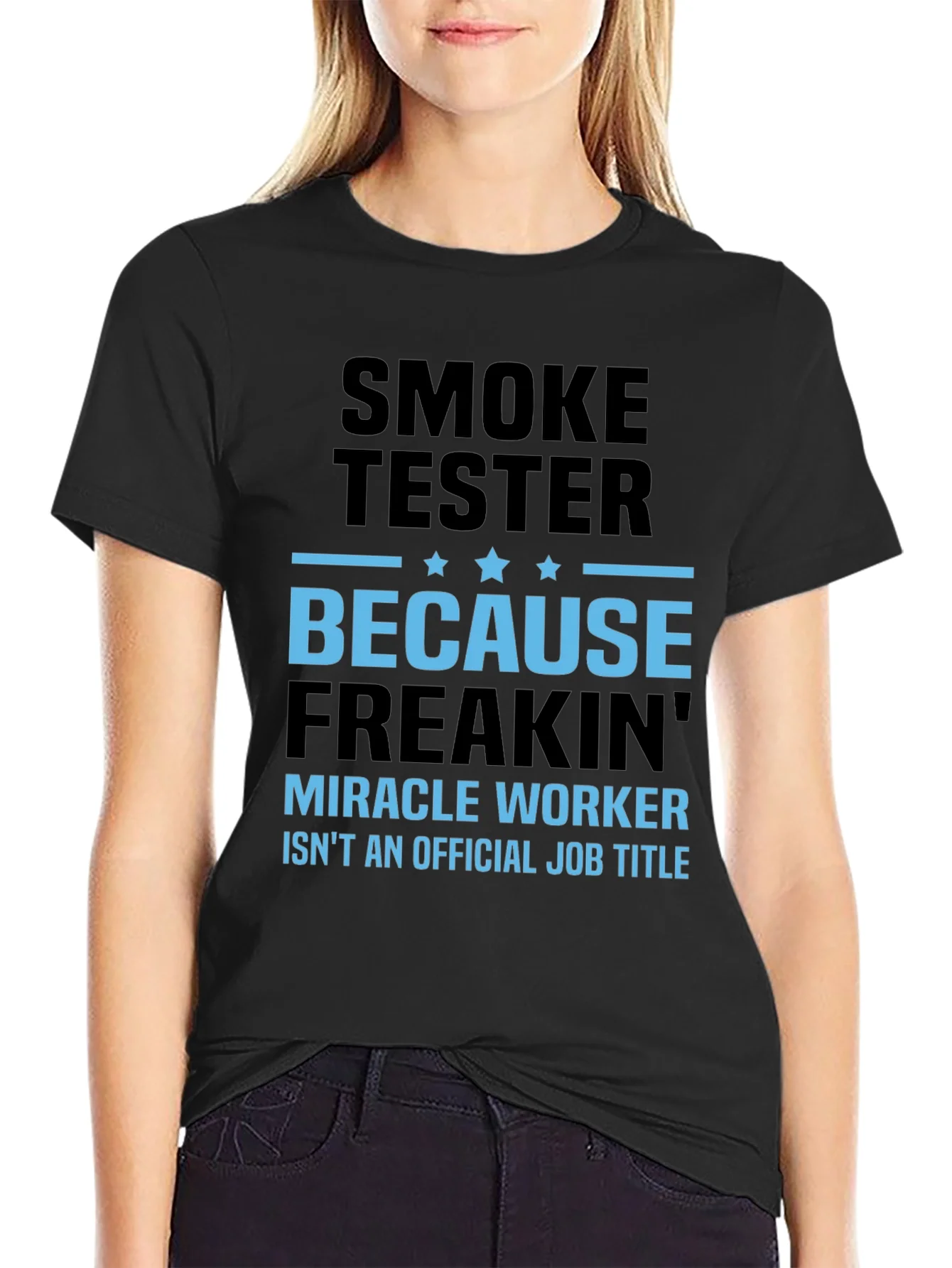 Smoke Tester - Funny Job Title T-Shirt
