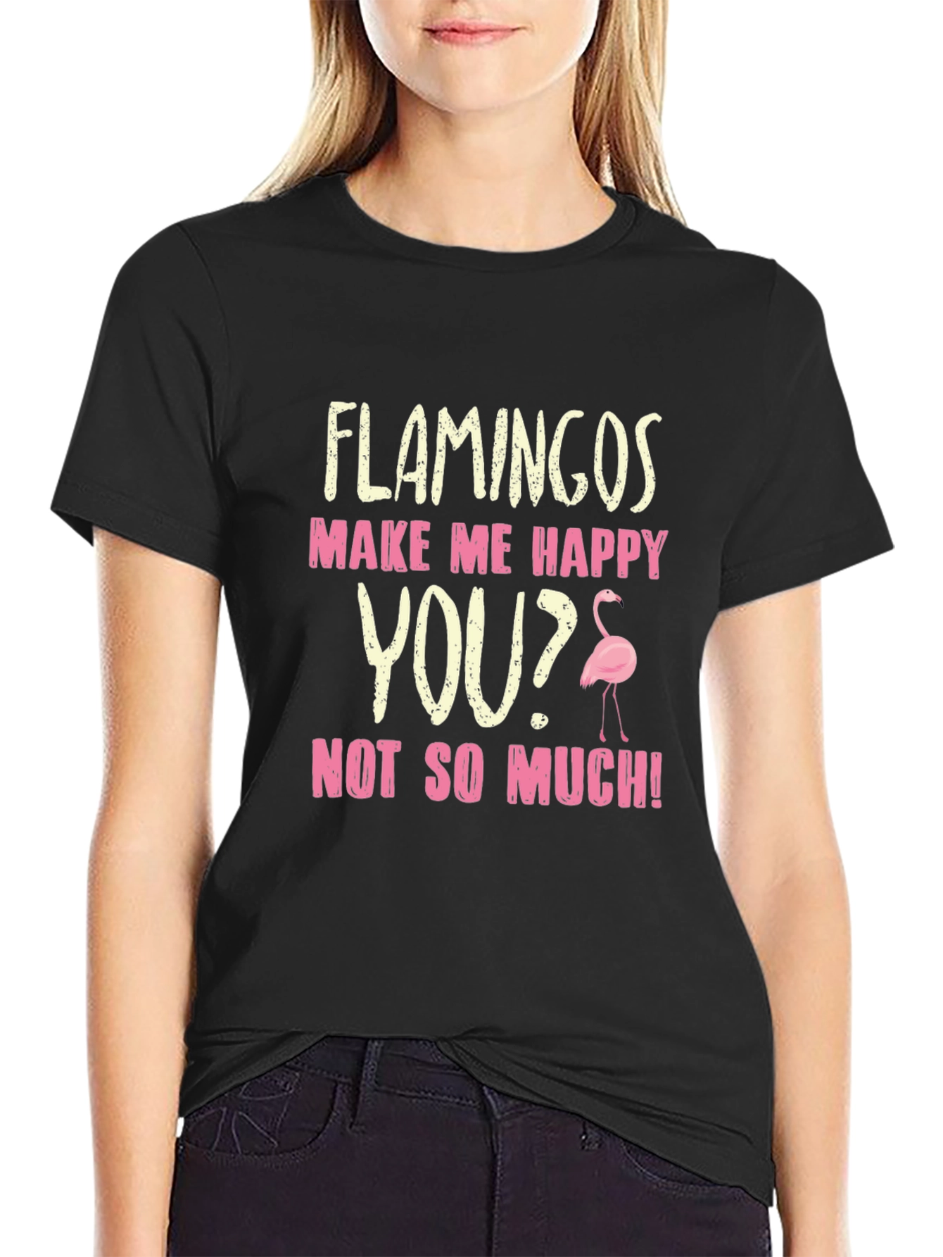 Flamingos Make Me Happy Graphic T-Shirt