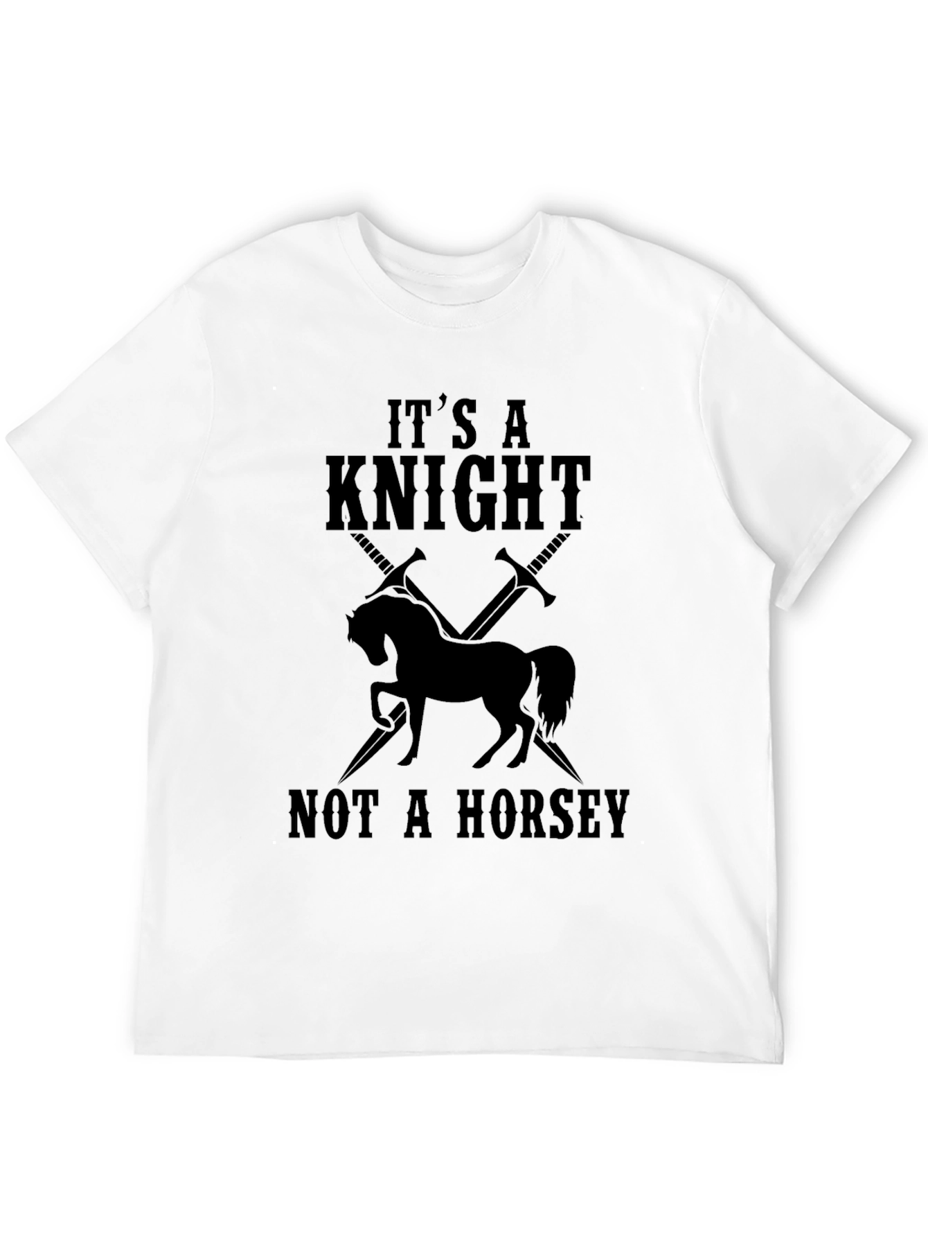 Its a Knight Not a Horsey Black T-Shirt