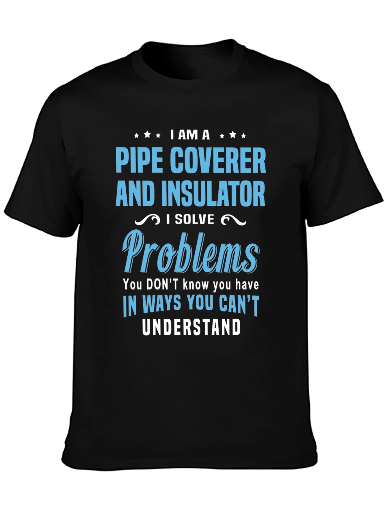 Pipe Coverer and Insulator T-Shirt