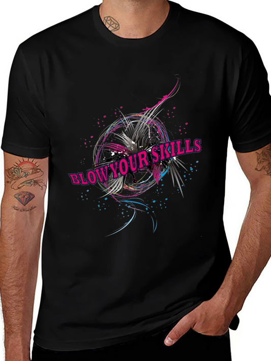 Blow Your Skills T-Shirt - Abstract Graphic Print