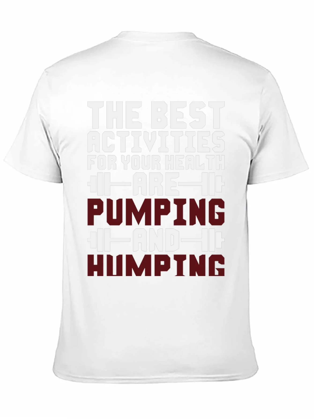 Funny Pumping and Humping Health T-Shirt