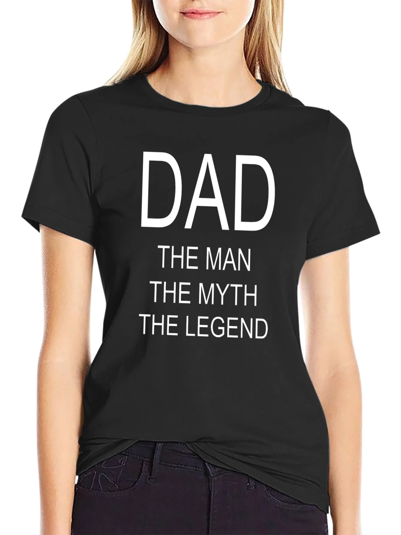 Dad The Man The Myth The Legend T-Shirt