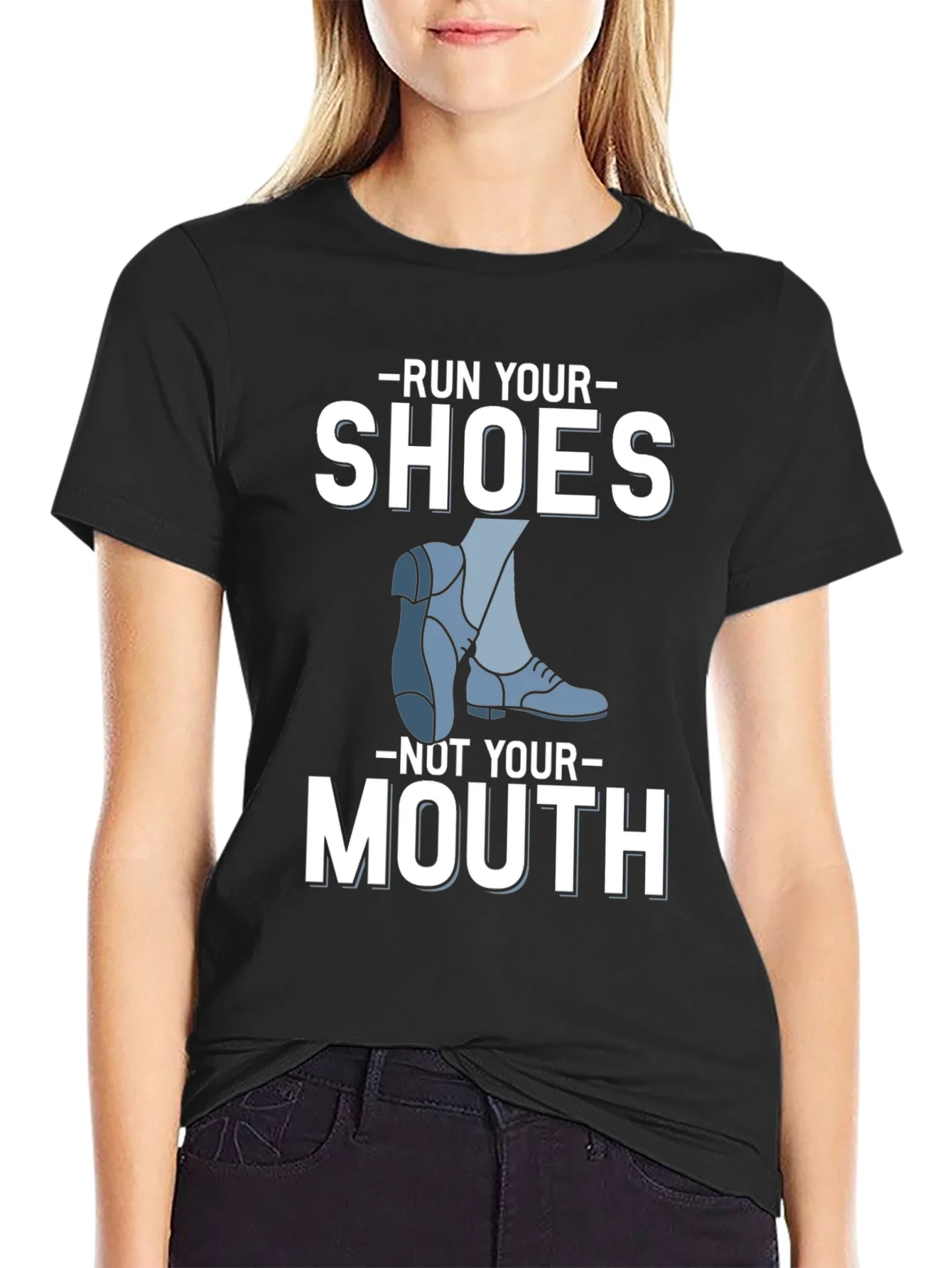 Run Your Shoes T-Shirt