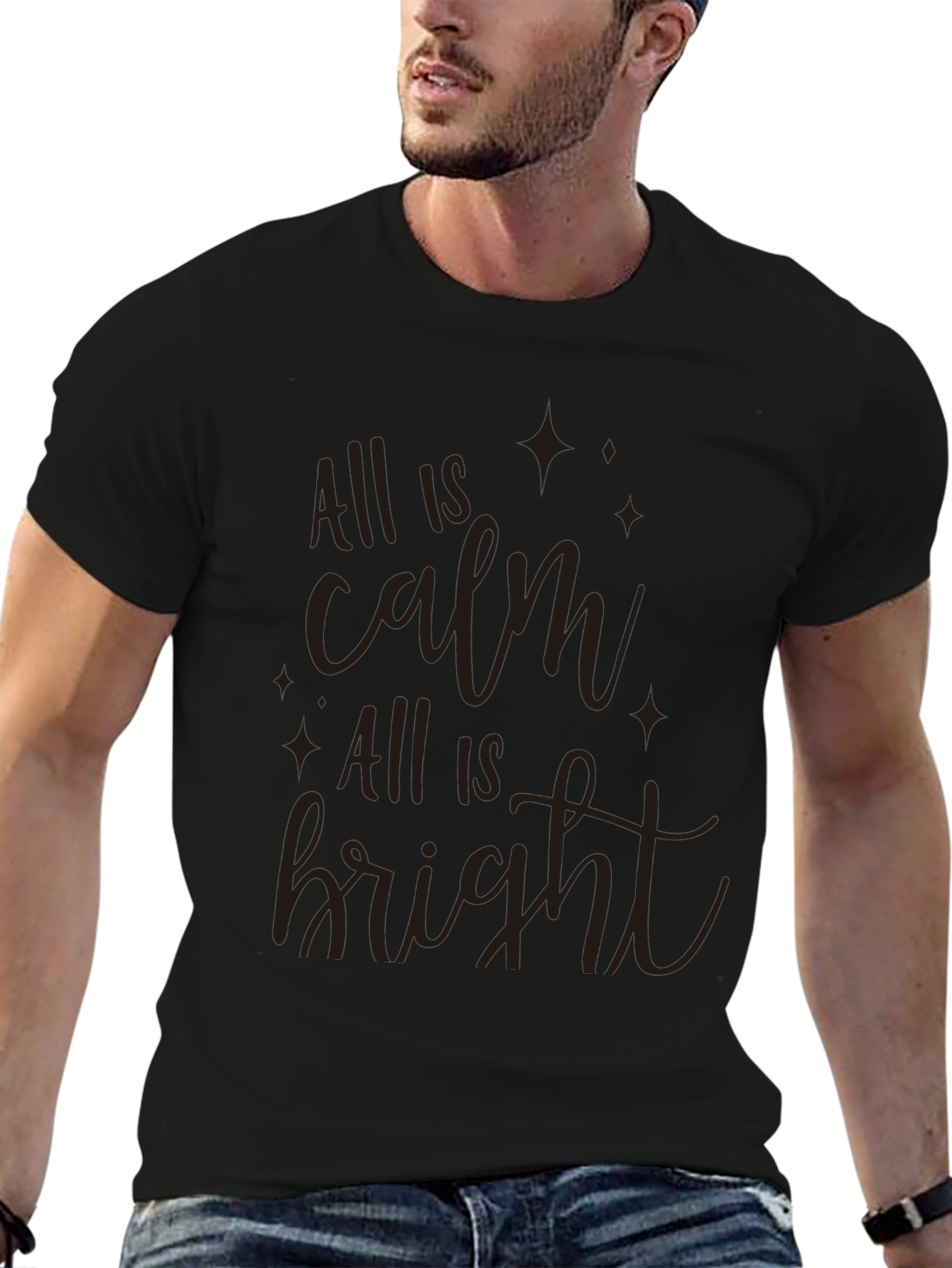 All is Calm All is Bright Graphic T-Shirt