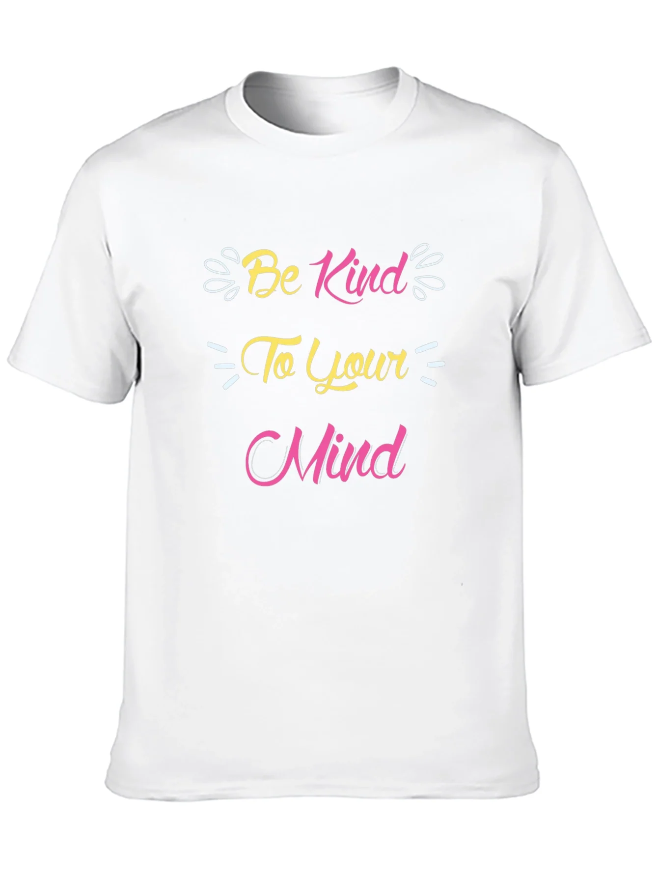 Be Kind to Your Mind Graphic T-Shirt