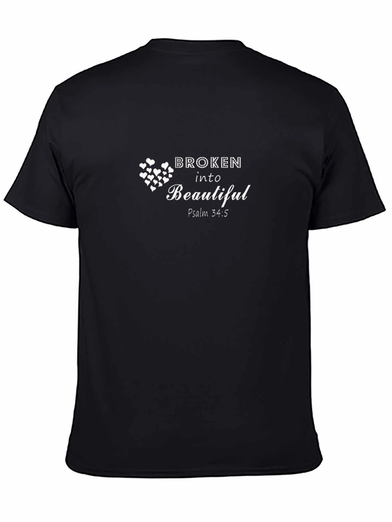 Broken Into Beautiful Psalm T-Shirt