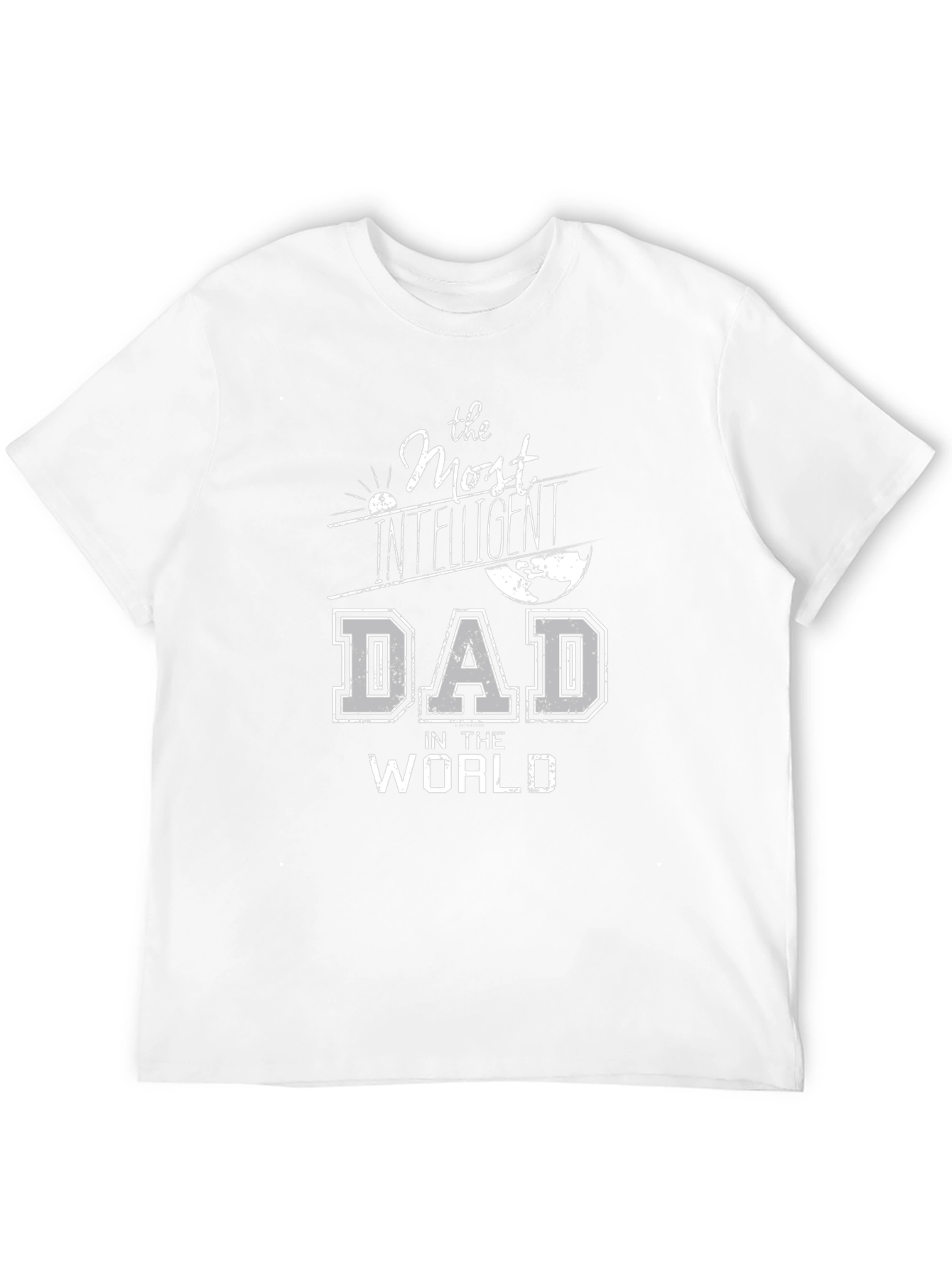 Most Intelligent Dad T-Shirt - Novelty Fathers Day Gift