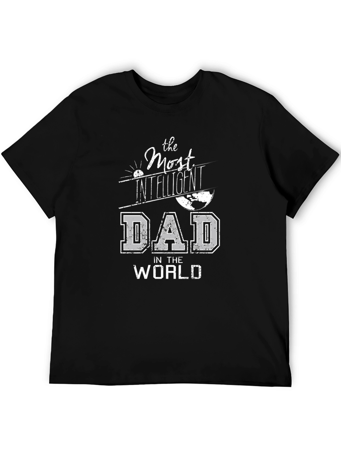 Most Intelligent Dad T-Shirt - Novelty Fathers Day Gift