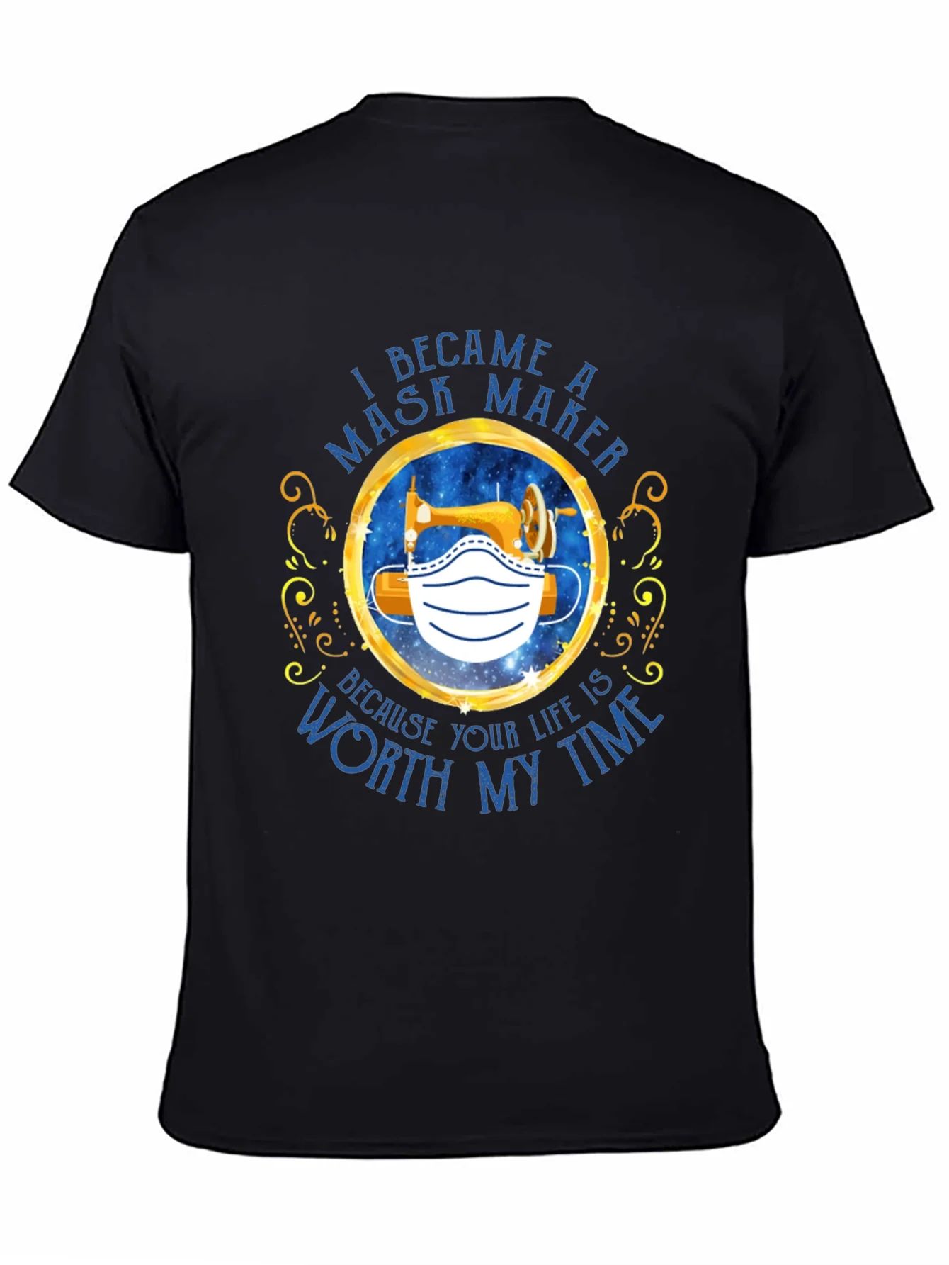 I Became A Mask Maker T-Shirt
