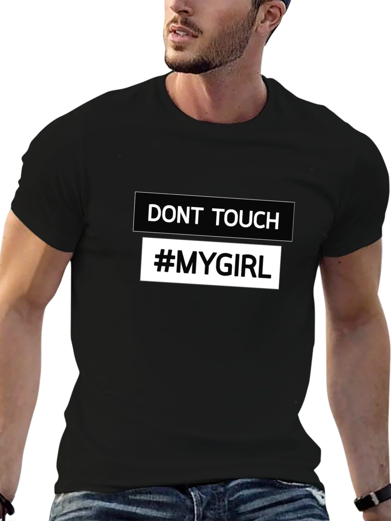 Dont Touch #MyGirl Novelty Black T-Shirt