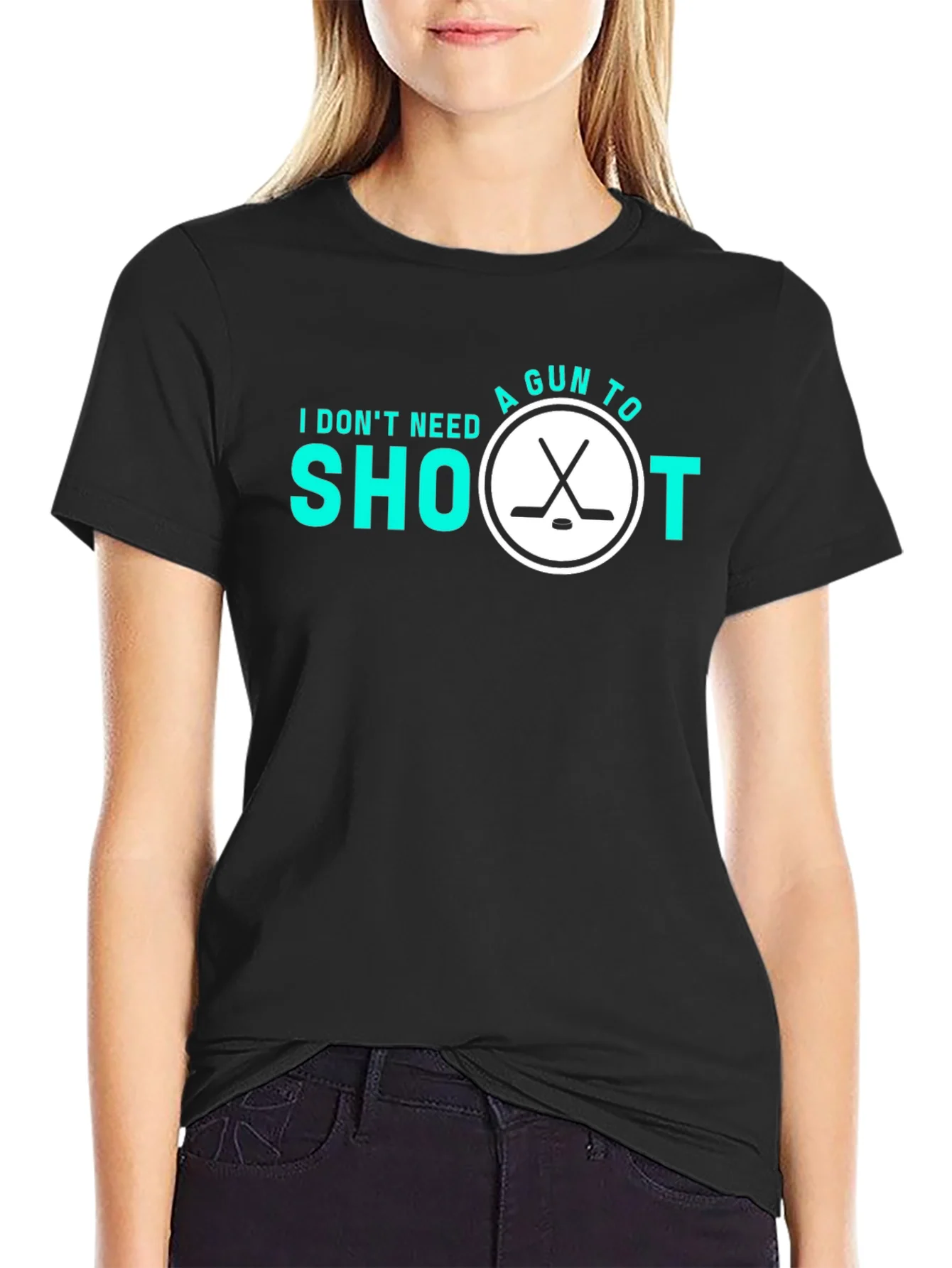 Hockey Shoot T-Shirt - I Dont Need A Gun!