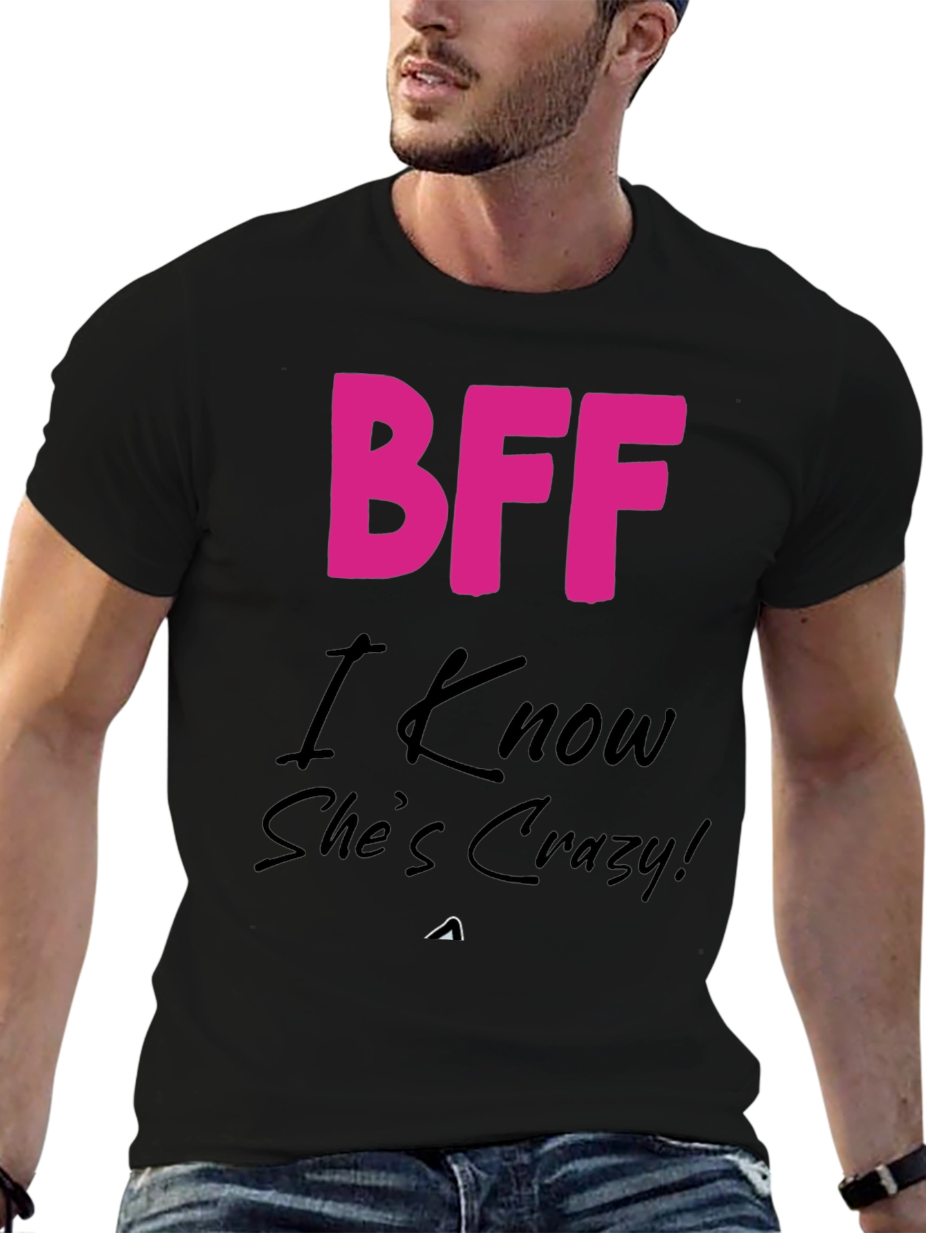 BFF Crazy Friend T-Shirt
