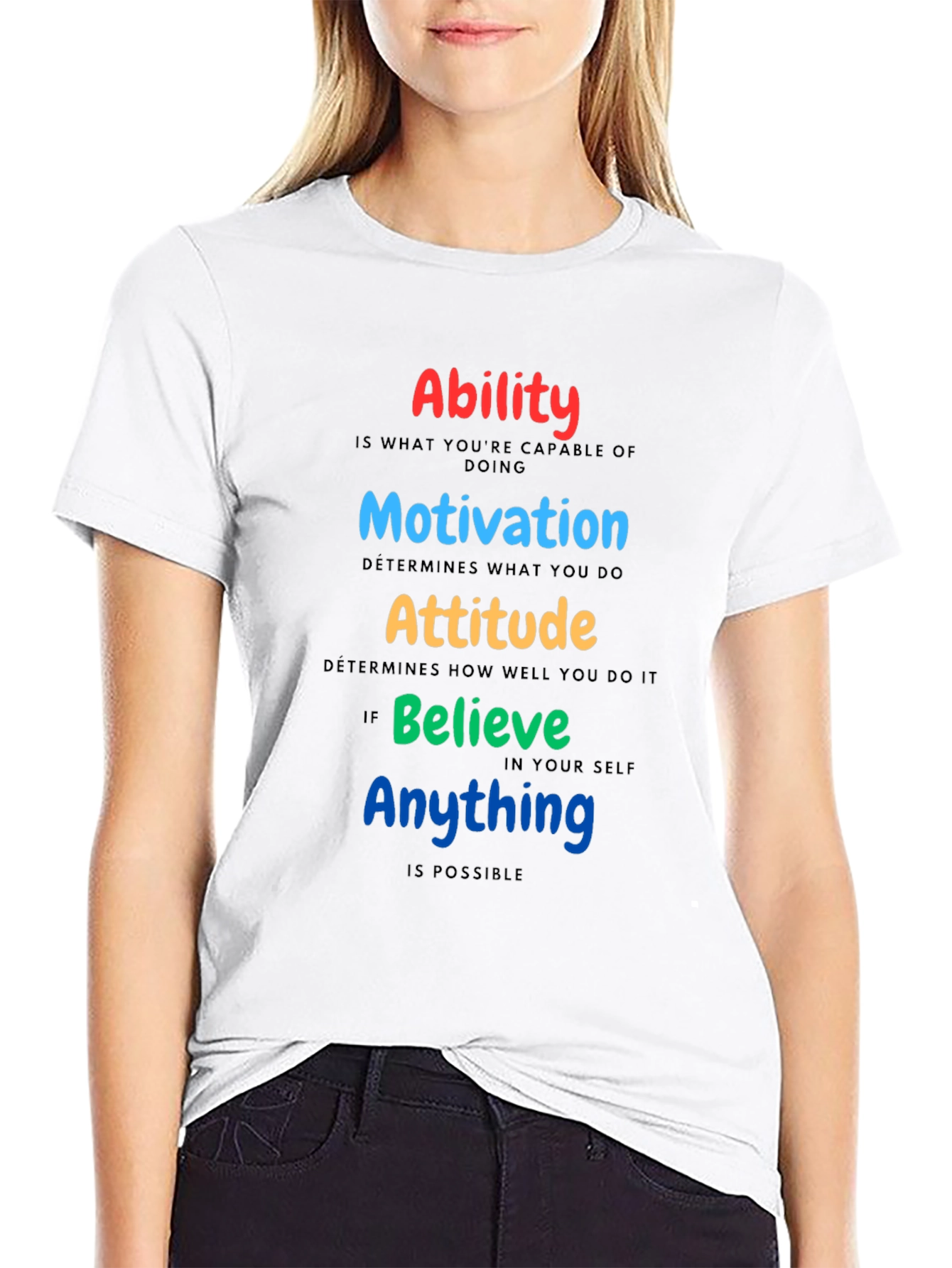 Motivational T-Shirt: Ability Motivation Attitude Believe