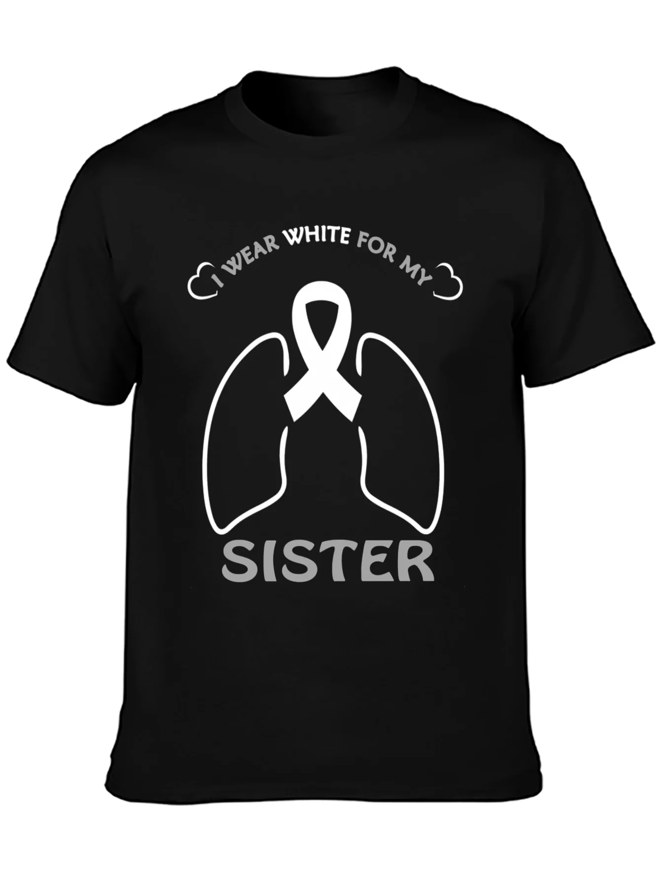 Lung Cancer Awareness T-Shirt for Sister