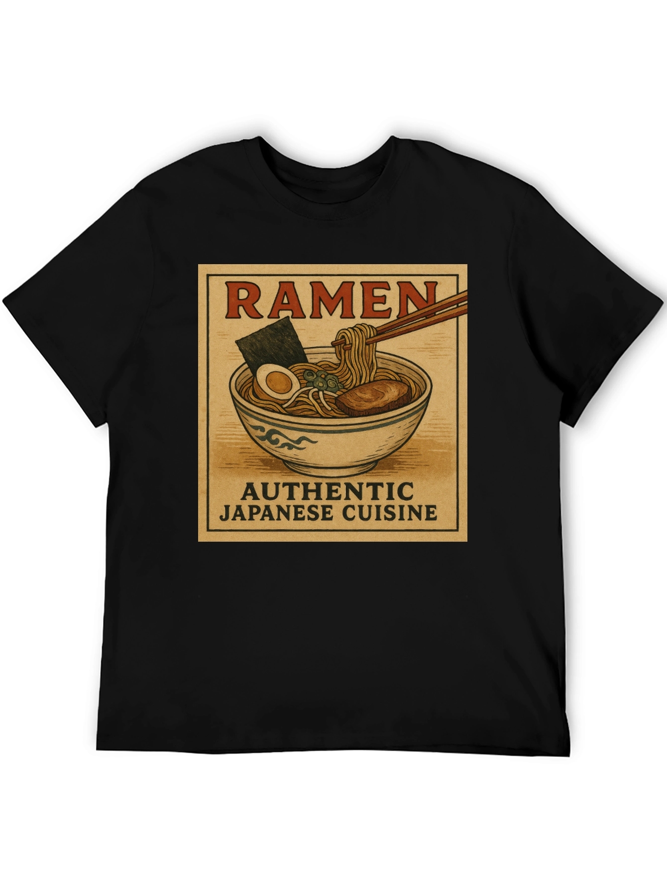 Ramen Authentic Japanese Cuisine T-Shirt