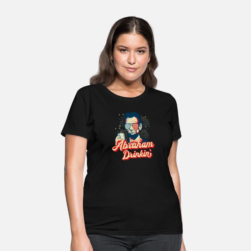 Abraham Drinkin Abe Drinkin Like Lincoln Usa July