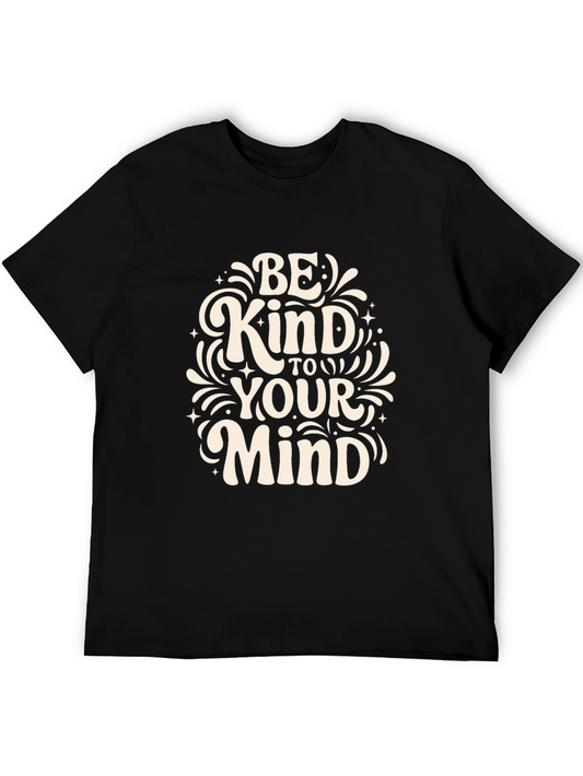 Be Kind to Your Mind Graphic Tee