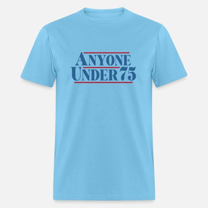 Anyone Under 75