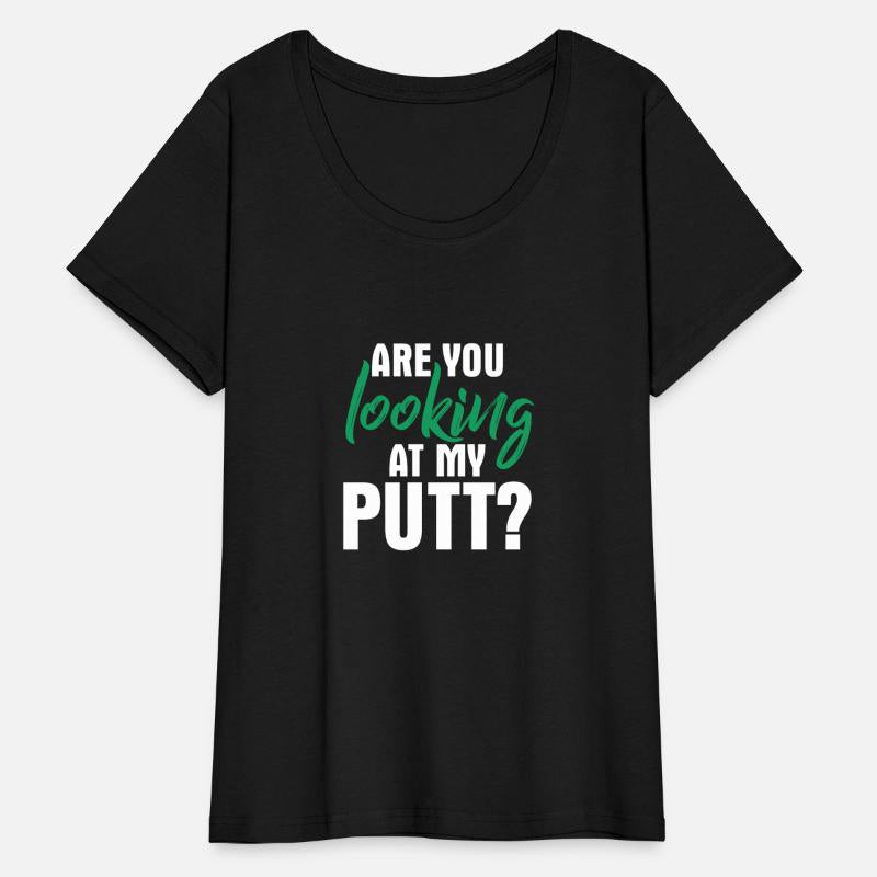 Are You Looking At My Putt