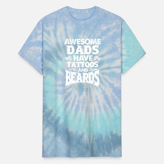 Awesome Dads Have Tattoos and Beards