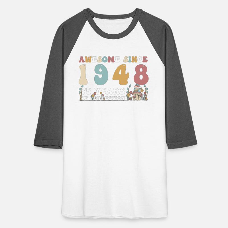 Awesome since 1948 75 Year of Perfection - 75th