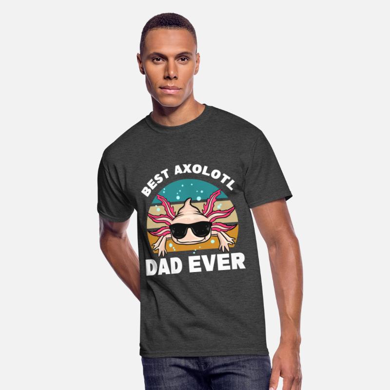 Axolotl Dad | Pet Tailbird Gift Ideas