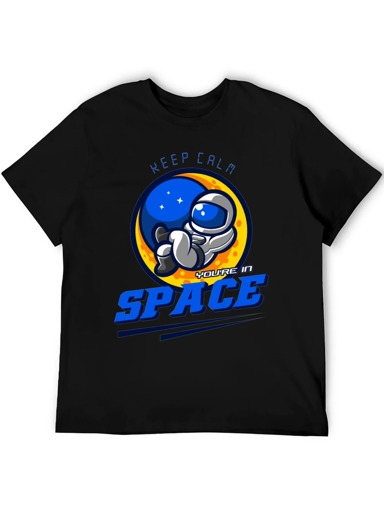 Keep Calm Youre in Space Graphic T-Shirt